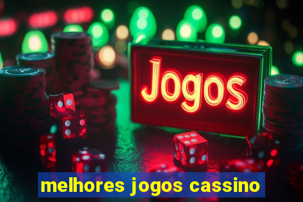 melhores jogos cassino