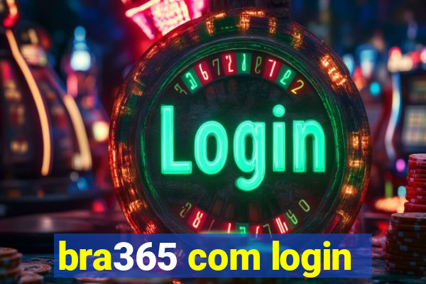 bra365 com login