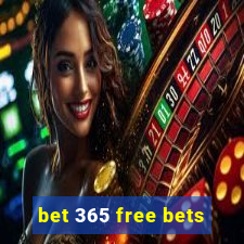 bet 365 free bets