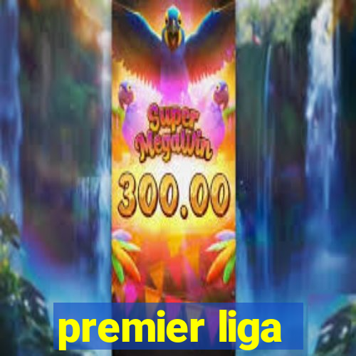 premier liga