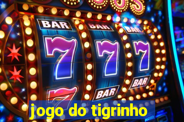 jogo do tigrinho