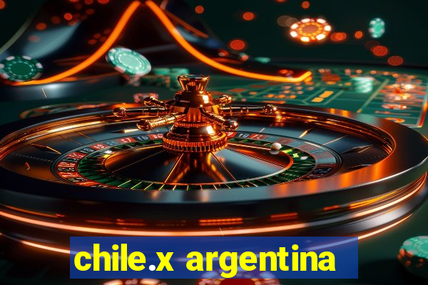 chile.x argentina