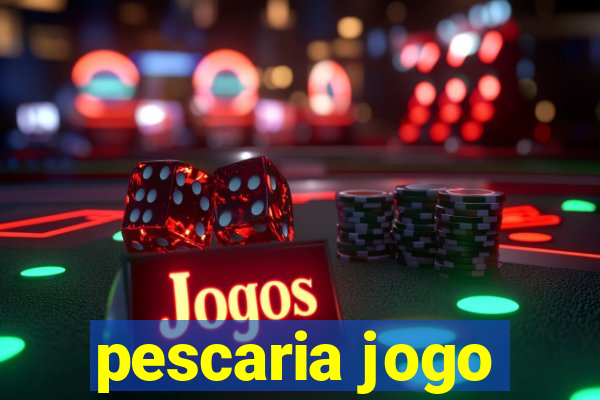 pescaria jogo