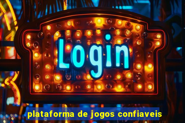 plataforma de jogos confiaveis