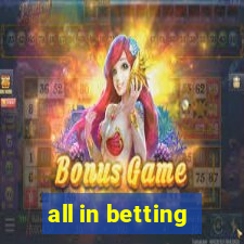 all in betting