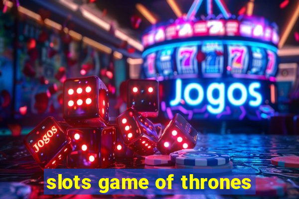 slots game of thrones