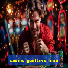 casino gusttavo lima