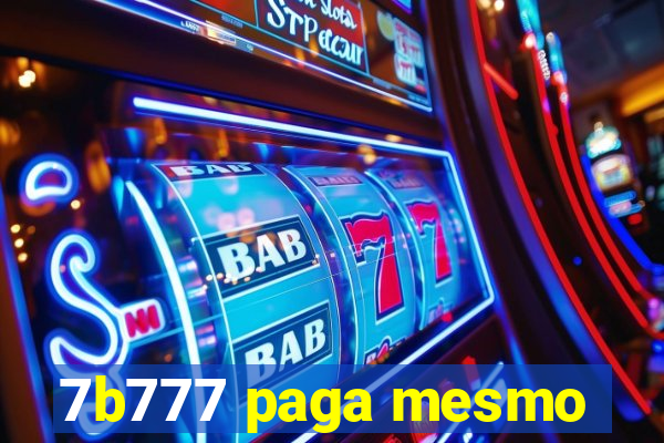 7b777 paga mesmo