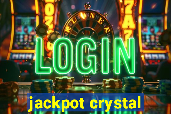 jackpot crystal