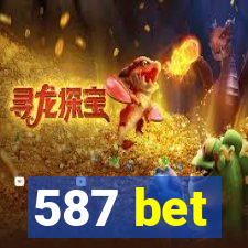 587 bet