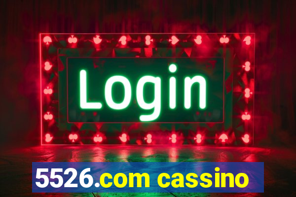 5526.com cassino