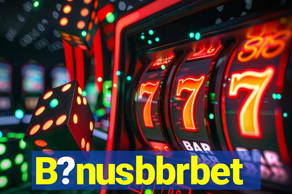 B?nusbbrbet