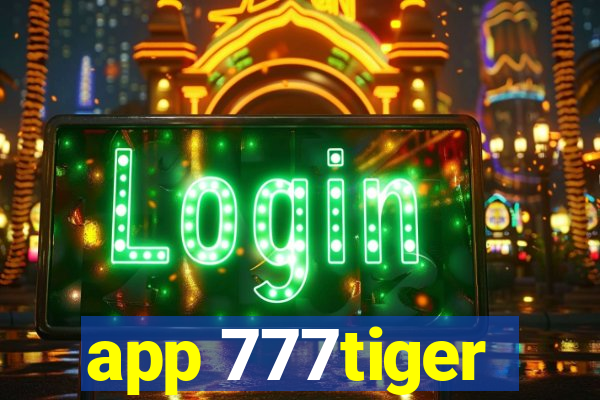 app 777tiger