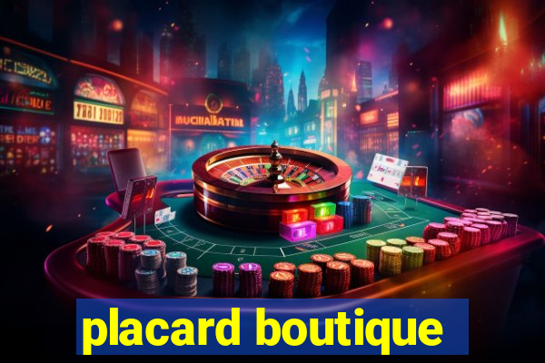 placard boutique