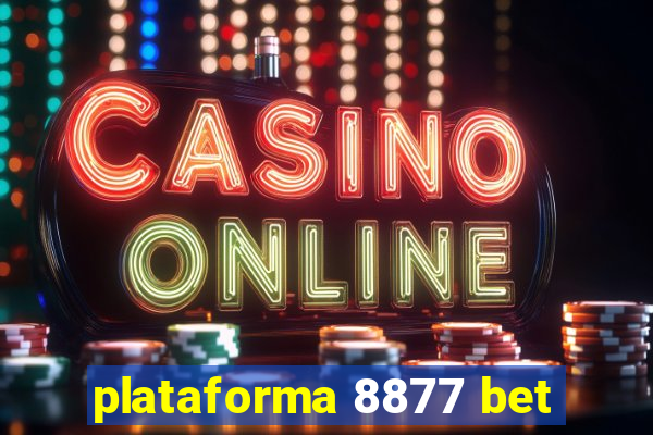 plataforma 8877 bet