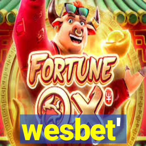 wesbet'