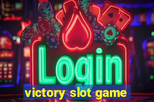 victory slot game