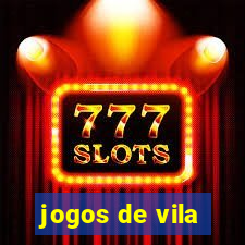 jogos de vila