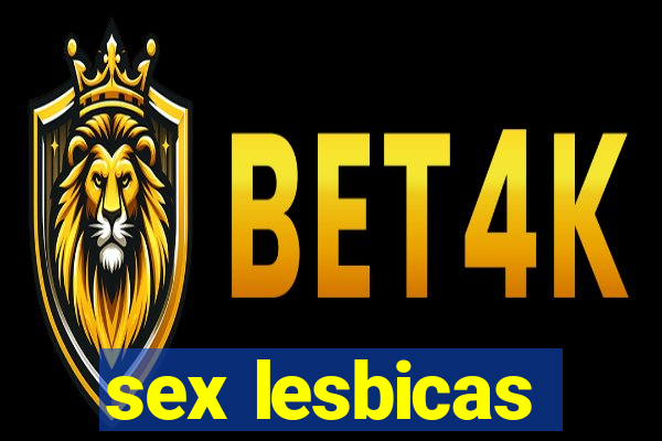 sex lesbicas