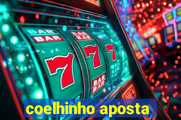 coelhinho aposta