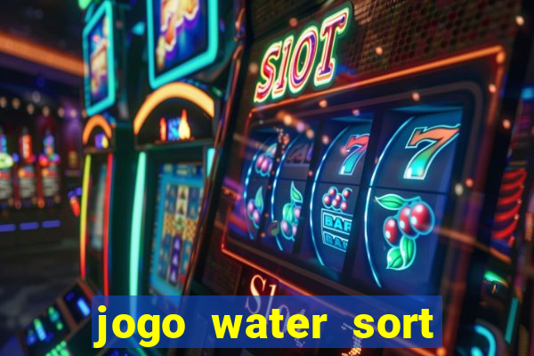 jogo water sort ganhar dinheiro de verdade