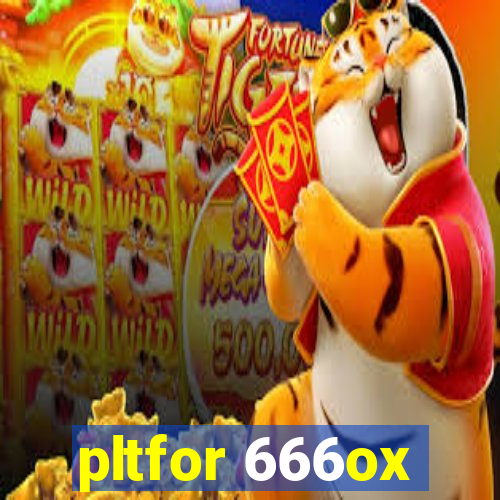 pltfor 666ox