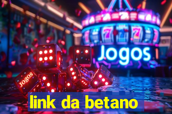 link da betano