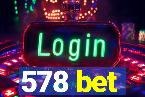 578 bet