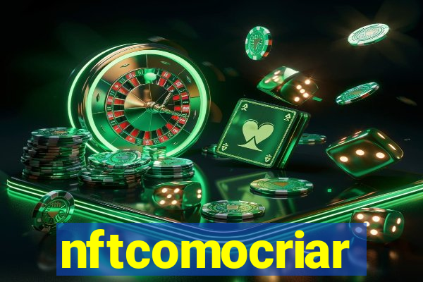 nftcomocriar