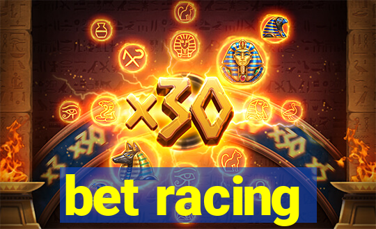 bet racing