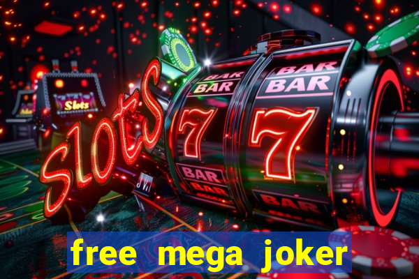 free mega joker slot games