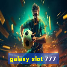 galaxy slot 777