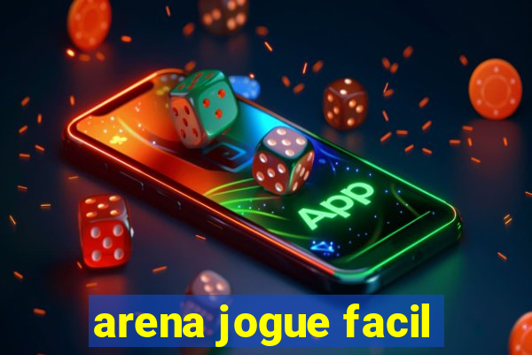 arena jogue facil