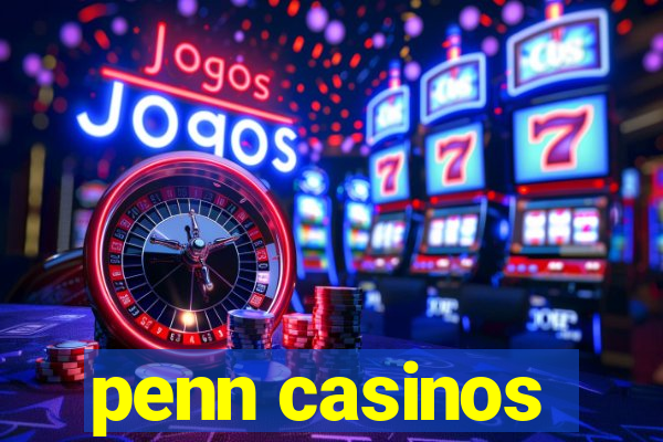 penn casinos