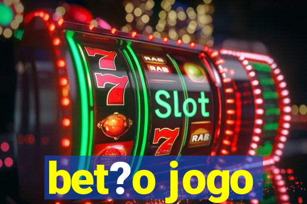 bet?o jogo