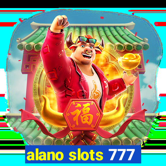 alano slots 777