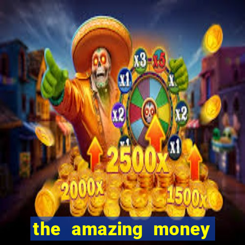 the amazing money machine slot echtgeld