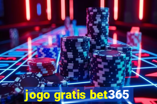 jogo gratis bet365