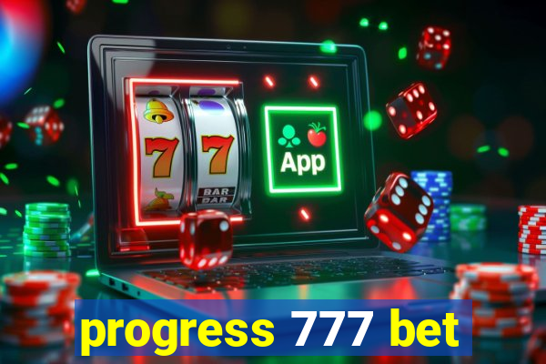 progress 777 bet