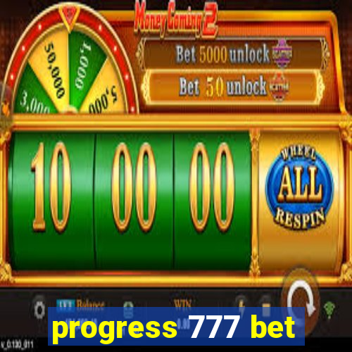 progress 777 bet