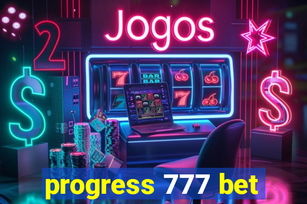 progress 777 bet