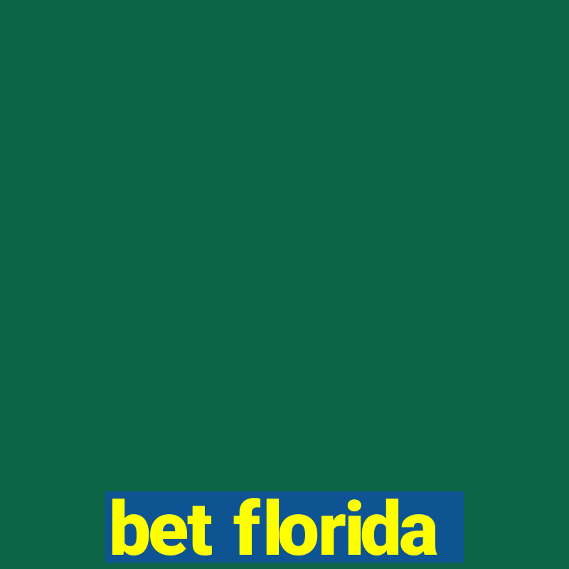 bet florida