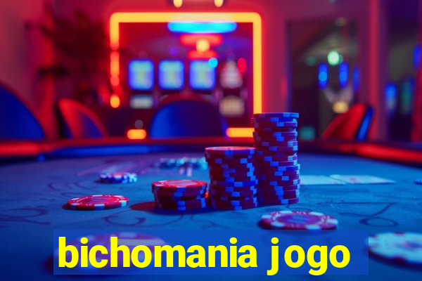 bichomania jogo