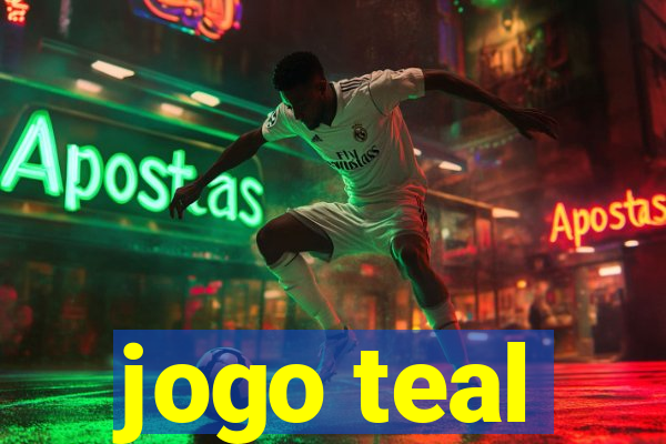 jogo teal