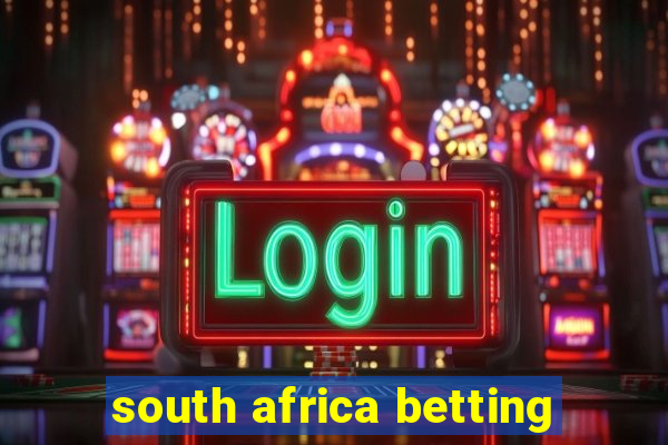 south africa betting