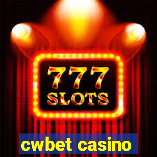 cwbet casino