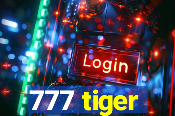 777 tiger