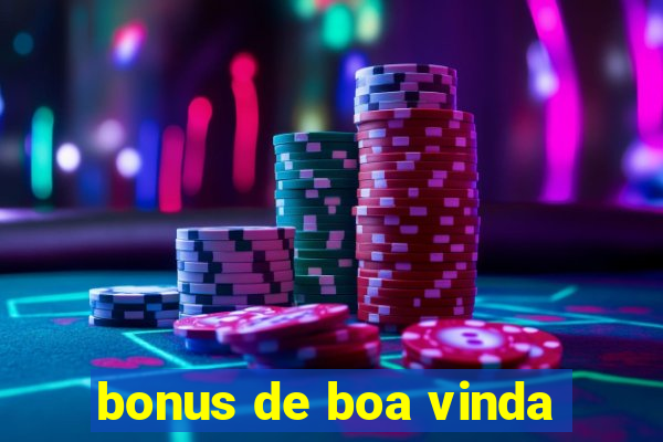 bonus de boa vinda