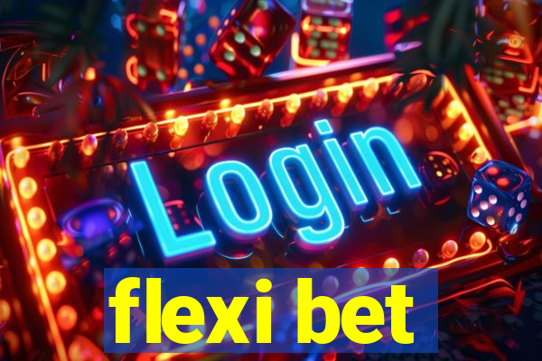 flexi bet