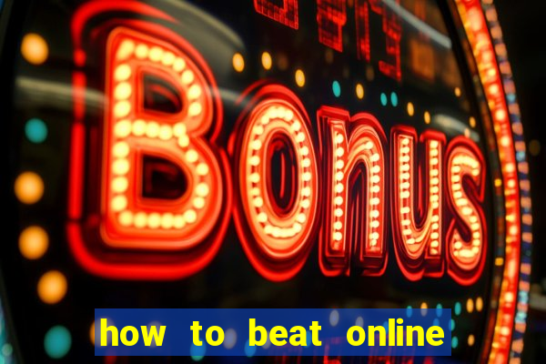 how to beat online slot machines